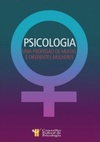 Psicologia: uma profissão de muitas e diferentes mulheres
