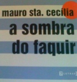 A SOMBRA DO FAQUIR
