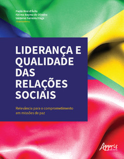 Liderança e qualidade das relações sociais - relevância para o comprometimento em missões de paz