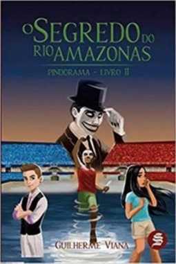 O Segredo do Rio Amazonas (Pindorama #II)