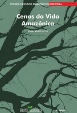 Cenas da Vida Amazônica (Coleção Estudos Amazônicos)