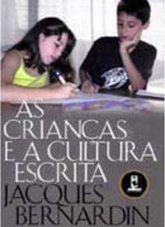As Crianças e a Cultura Escrita