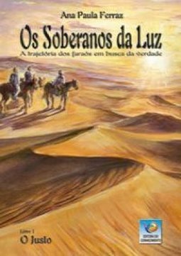 Os soberanos da luz: O justo