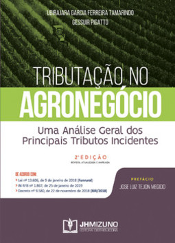 Tributação no agronegócio: uma análise geral dos principais tributos incidentes