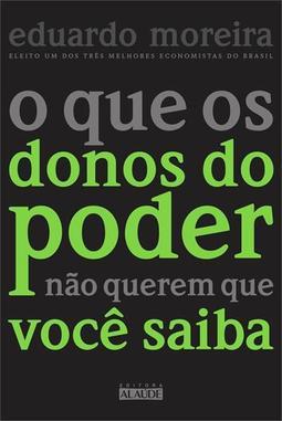 O QUE OS DONOS DO PODER NAO QUEREM QUE VOCE SAIBA