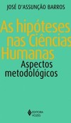 As hipóteses nas ciências humanas: Aspectos metodológicos