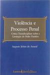 Violência e Processo Penal
