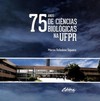 75 anos de ciências biológicas na UFPR