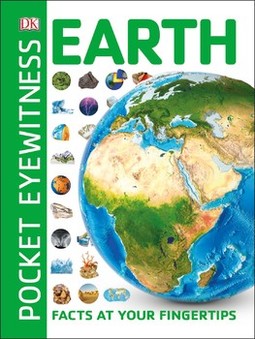 Pocket Eyewitness Earth: Facts at Your Fingertips