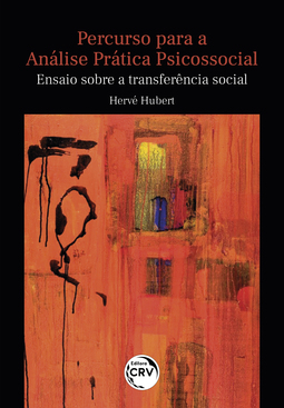 Percurso para a análise prática psicossocial: ensaio sobre a transferência social