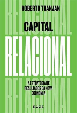 CAPITAL RELACIONAL: A ESTRATEGIA DE...