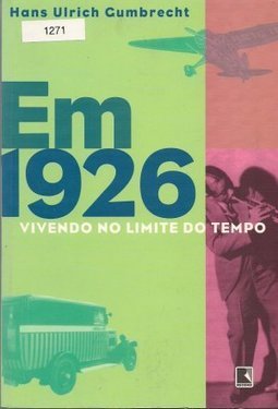 Em 1926: Vivendo no Limite do Tempo