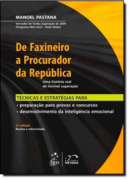 De Faxineiro a Procurador da República