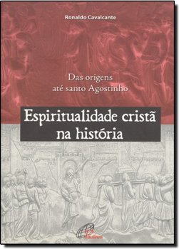 Espiritualidade Cristã na História