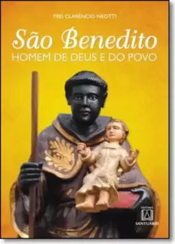 São Benedito homem de Deus e do povo