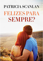Felizes Para Sempre?