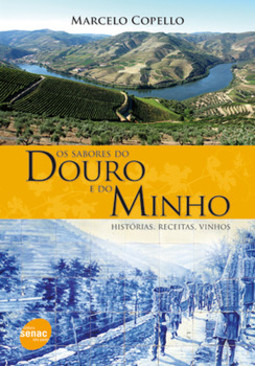 Os sabores do Douro e do Minho