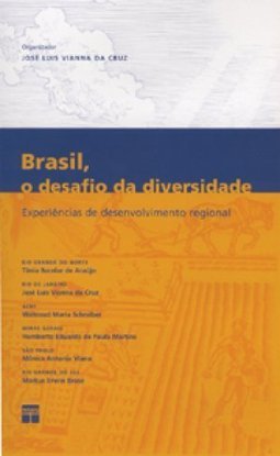 Brasil, o Desafio da Diversidade: Experiências de Desenvolvimento...