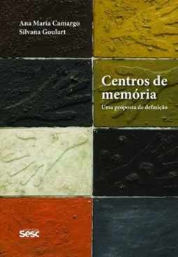 Centros de memória: uma proposta de definição