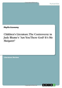 Children's Literature. The Controversy in Judy Blume's "Are You There God? It's Me Margaret"