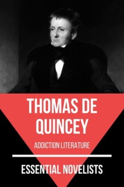 Essential novelists - thomas de quincey