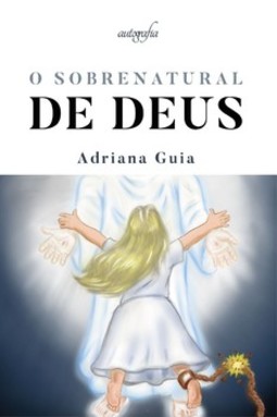 O sobrenatural de Deus