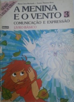A Menina e o Vento (Viva a vida #3)