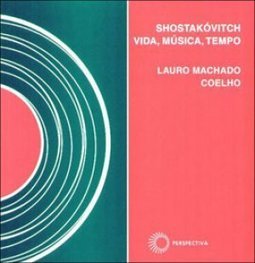 Shostakóvitch: Vida, Música, Tempo