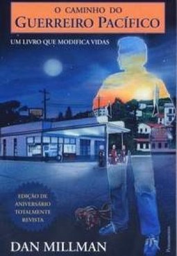 O caminho do guerreiro pacífico: um livro que modifica vidas