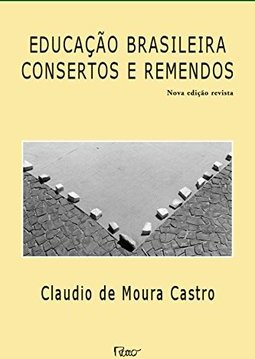 Educação Brasileira: Consertos e Remendos