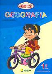 Gente Feliz: Geografia: 1ª Série - Ens. Fundam.