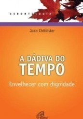 A Dádiva do Tempo