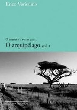 Arquipélago: o Tempo e o Vento (Parte III) - vol. 1