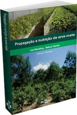 Propagação e nutrição de erva-mate