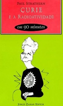 Curie e a Radioatividade em 90 Minutos