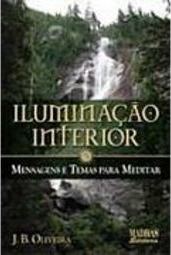 Iluminação Interior: Mensagens e Temas para Meditar