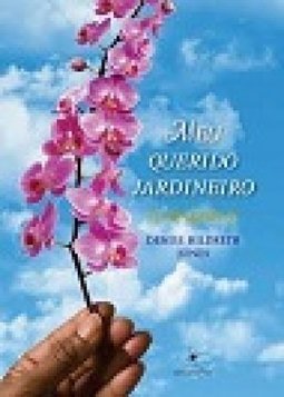 MEU QUERIDO JARDINEIRO