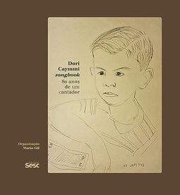 Dori Caymmi songbook: 80 anos de um cantador