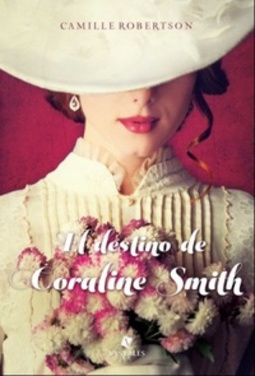 El destino de Coraline Smith (Família Flint #3)