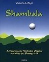 Shambala : a Fascinante Verdade Oculta no Mito de Shangri-lá