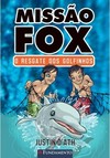 Missão Fox 03 - O Resgate Dos Golfinhos