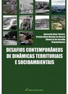 Desafios contemporâneos de dinâmicas territoriaise socioambientais