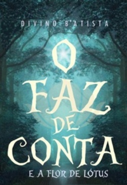 O Faz de Conta e a Flor de Lótus