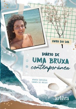 Diário de uma bruxa contemporânea: livro do Sol