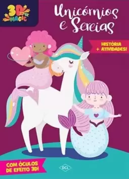 3D Magic - Unicórnios e Sereias