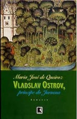 Vladslav Ostrov, Príncipe do Juruena