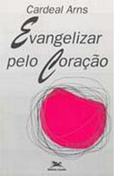 Evangelizar pelo Coração