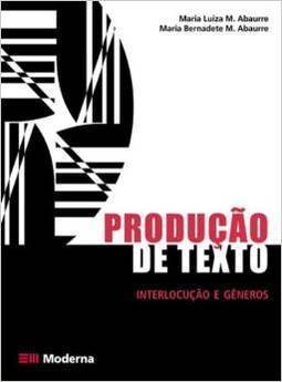 Produção de Texto : Interlocução e Gêneros