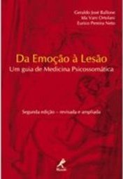 Da emoção à lesão: Um guia de medicina psicossomática