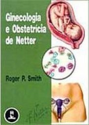 Ginecologia e Obstetrícia de Netter